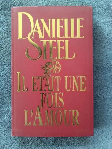 "Il était une fois l'amour" Danielle Steel (1982) NEUF !, Neuf, Enlèvement ou Envoi, Danielle Steel, Amérique