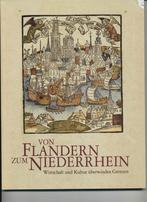 Von Flandern zum Niederrhein:, Boeken, Ophalen of Verzenden, Zo goed als nieuw