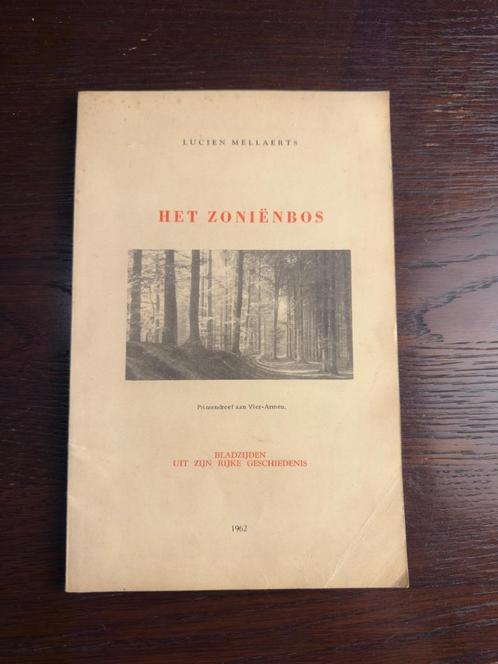 ZONIËNWOUD HOEILAAERT TERVUREN… Het Zoniënbos., Boeken, Geschiedenis | Stad en Regio, Gelezen, Ophalen of Verzenden