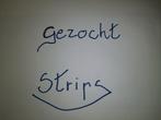 gratis strips gezocht, Ophalen, Zo goed als nieuw