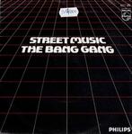 Vinyl, 7"   /  The Bang Gang – Street Music, Ophalen of Verzenden, Overige formaten