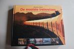 Boek De Mooiste Treinreizen, Neuf, Enlèvement ou Envoi, Martin KERS, Néerlandais