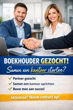 Wil jij als boekhouder mee een kantoor opstarten en samen gr, Livres, E-books