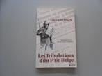 Les Tribulations d'un P'tit Belge - Témoignage d'un civil.., Lucien BOSKIN, Enlèvement ou Envoi, Utilisé, 20e siècle ou après