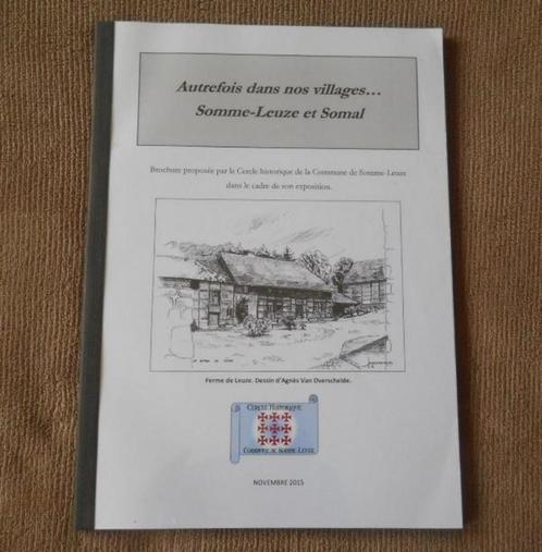 Autrefois dans nos villages ... Somme-Leuze et Somal, Boeken, Geschiedenis | Nationaal, Gelezen, Ophalen of Verzenden