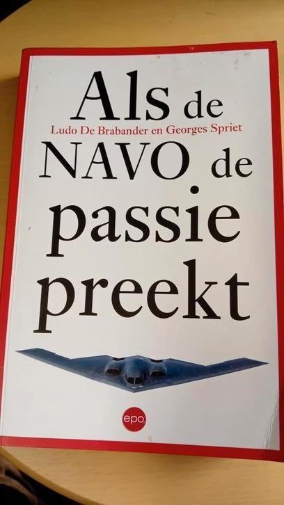 L. De Brabander - Als de NAVO de passie preekt..., Boeken, Politiek en Maatschappij, Ophalen of Verzenden