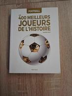 Football Les 400 Meilleurs Joueurs de l'Histoire - 2018, Verzenden, Zo goed als nieuw