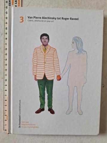 Kunstboek Van Pierre Alechinsky tot Roger Raveel uit 2007  beschikbaar voor biedingen