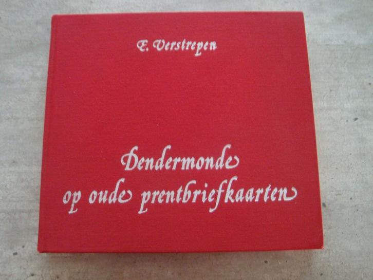 DENDERMONDE OP OUDE PRENTBRIEFKAARTREN -GESIGNEERD !, Livres, Histoire & Politique, Utilisé, Enlèvement ou Envoi