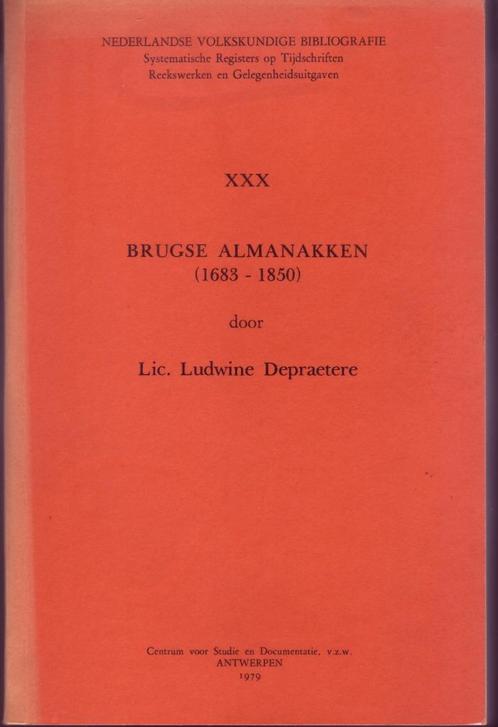 VOLKSKUNDE BIBLIOGRAFIE BRUGSE ALMANAKKEN (1653 - 1850), Boeken, Geschiedenis | Stad en Regio, Zo goed als nieuw, Ophalen of Verzenden