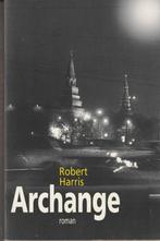 Archange roman Robert Harris, Europe autre, Robert Harris, Enlèvement ou Envoi, Neuf