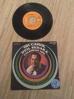 Neil Sedaka - Oh Carol, Cd's en Dvd's, Vinyl Singles, Pop, Gebruikt, Ophalen of Verzenden, 7 inch