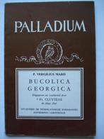 17. Palladium Vergilius Bucolica Georgica Fr. Cluytens 2, Livres, Livres scolaires, Secondaire, Utilisé, Envoi, Fr. Cluytens