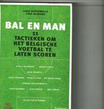 Bal en man ludo vandewalle cees wijburg 176 blz, Ophalen of Verzenden, Zo goed als nieuw