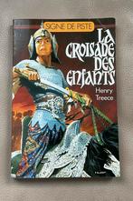 La croisade des enfants … Henry Treece, Ophalen, Zo goed als nieuw