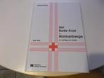 Jubileumboek-Rode Kruis te Blankenberge in oorlog en vrede, Livres, Histoire & Politique, Enlèvement ou Envoi