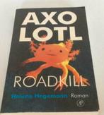 Axo Lotl Roadkill van Helene Hegemann, Ophalen of Verzenden, Zo goed als nieuw