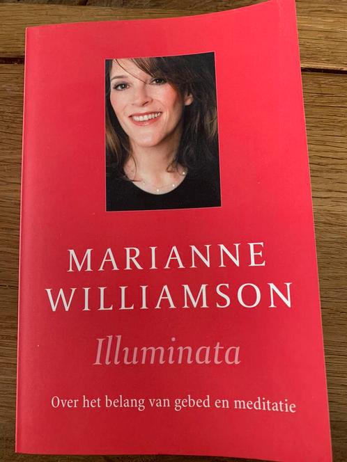 Marianne Williamson - Illuminata, Boeken, Esoterie en Spiritualiteit, Ophalen of Verzenden