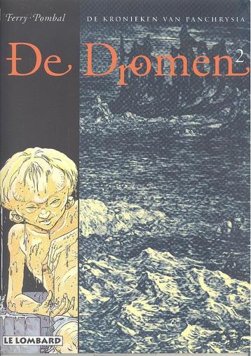 De kronieken van Panchrysia nr 2 - De dromen (gesigneerd). beschikbaar voor biedingen
