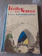 Récits d'un voyage d'après Alexandre Dumas Tome 1, Livres, Utilisé, Enlèvement ou Envoi