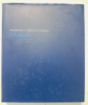 Documenta11_Platform 5: Exhibition - Catalogue, Enlèvement ou Envoi