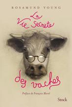Le livre La vie secrète des vaches de Rosamund Young, Boeken, Essays, Columns en Interviews, Nieuw, Ophalen of Verzenden, Eén auteur