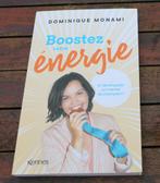 Livre neuf : Dominique Monami : "Boostez votre énergie", Livres, Conseil, Aide & Formation, Enlèvement ou Envoi, Neuf, Dominique Monami