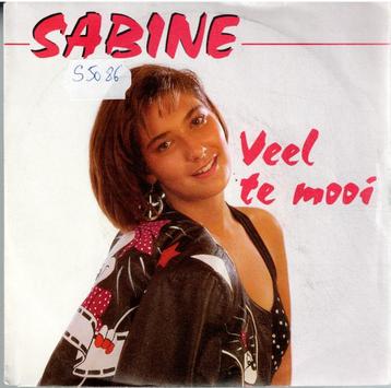 Vinyl, 7"   /   Sabine* – Veel Te Mooi