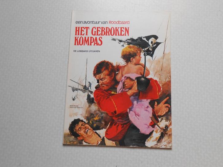Roodbaard 1 Het gebroken kompas 1973 1 ste druk. Lombard., Boeken, Stripverhalen, Nieuw, Eén stripboek, Ophalen of Verzenden