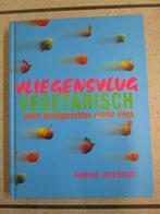 Vliegensvlug vegetarisch – Nadine Abensur - kookboek, Gezond koken, Ophalen of Verzenden, Zo goed als nieuw, Europa