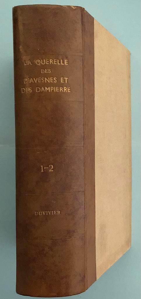 La Querelle des D’Avesnes & Des Dampierre 1894., Antiek en Kunst, Antiek | Boeken en Manuscripten, Ophalen of Verzenden