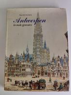 Antwerpen in oude prenten, Boeken, Geschiedenis | Stad en Regio, Ophalen, Gelezen, Ward Ruyslinck