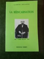 La Réincarnation - Gabriel Delanne - Bon état - Ésotérisme, Gabriel Delanne, Autres types, Âme ou Mortalité, Utilisé