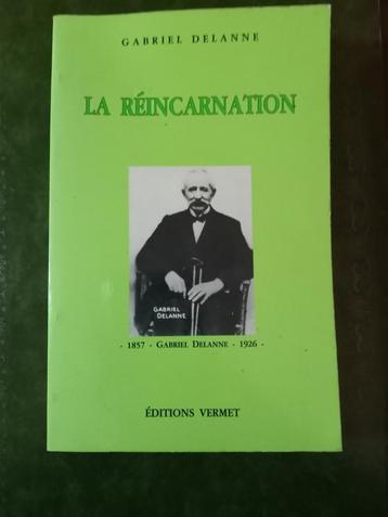 La Réincarnation - Gabriel Delanne - Bon état - Ésotérisme
