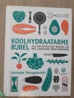 Janneke Vreugdenhil - Koolhydraatarme bijbel, Boeken, Ophalen, Zo goed als nieuw, Janneke Vreugdenhil
