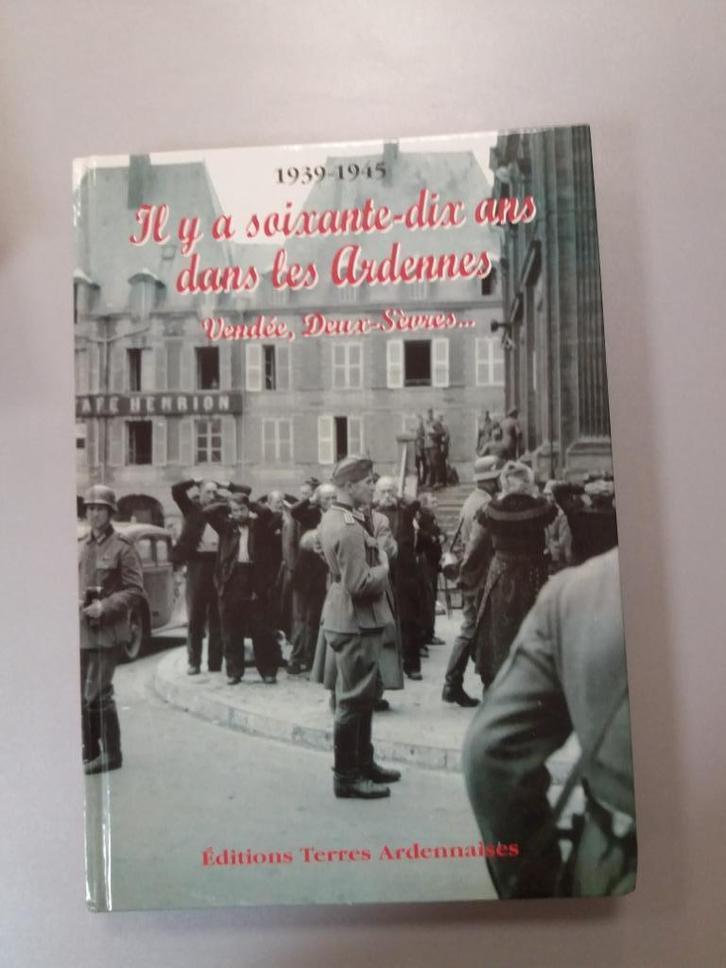 Zeventig jaar geleden in de Ardennen, Boeken, Oorlog en Militair, Zo goed als nieuw, Overige onderwerpen, Tweede Wereldoorlog