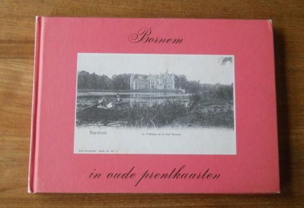 Bornem in oude prentkaarten, Verzamelen, Postkaarten | België, Antwerpen, Ophalen of Verzenden