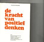 De kracht van positief denken Norman Vincent Peale 269 blz, Boeken, Ophalen of Verzenden, Zo goed als nieuw