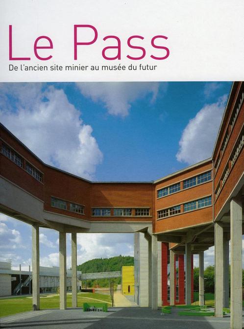 Livre "Le Pass - De l'ancien site minier au musée du futur", Livres, Art & Culture | Architecture, Comme neuf, Architecture général