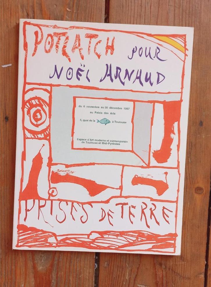 Potlatch pour Noël Arnaud dada surrealisme Alechinsky signed, Boeken, Kunst en Cultuur | Beeldend, Ophalen of Verzenden