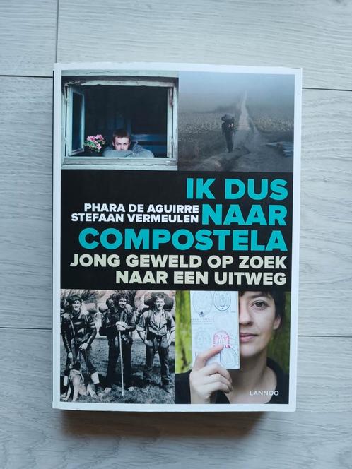 Phara de Aguirre - Ik dus naar Compostela, Boeken, Politiek en Maatschappij, Zo goed als nieuw, Ophalen of Verzenden