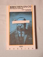 Kirschen en co - het blauwe netwerk / bende van nijvel, Boeken, Ophalen of Verzenden