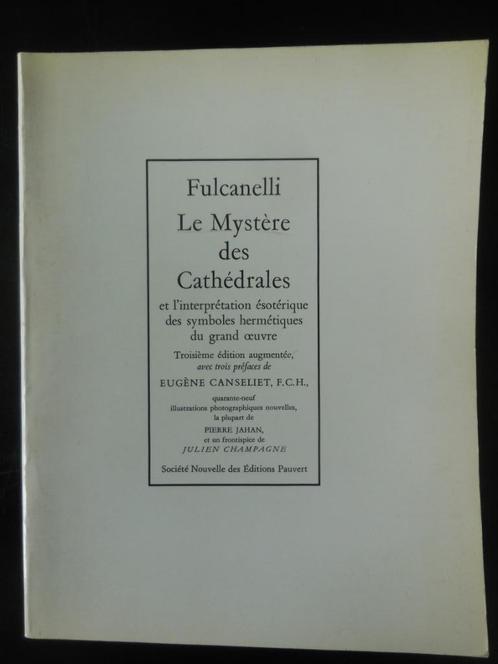 Le Mystère des Cathédrales - Fulcanelli - 1984, Livres, Ésotérisme & Spiritualité, Enlèvement ou Envoi