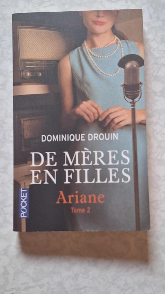 Dominique Drouin - De mères en filles - Ariane, Boeken, Romans, Gelezen, Ophalen
