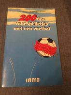 200 tips voor spelletjes met een voetbal, Enlèvement ou Envoi, Comme neuf, Sport de ballon