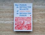 Hoe Parijs de revolutie maakte en de revolutie Parijs, Verzenden, Europa, Nieuw, Jacques R. Pauwels