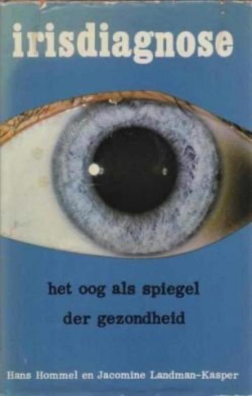 Irisdiagnose, Hans Hommel en Jacomine, Boeken, Gezondheid, Dieet en Voeding, Ophalen