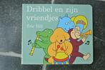 Dribbel en zijn vriendjes, Boeken, Ophalen of Verzenden