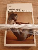Jef Geeraerts GANGREEN 1 Black Venus 1970 erotische cover, Gelezen, Ophalen of Verzenden, België, Jef Geeraerts