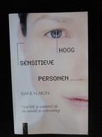 Hoog Sensitieve personen - ELAINE N. ARON, Persoonlijkheidsleer, Ophalen of Verzenden, Zo goed als nieuw, Elaine N. Aron
